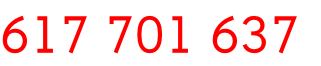 617 701 637
